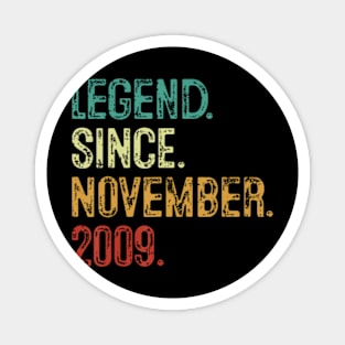 14 Years Old Legend Since November 2009 14th Birthday Magnet